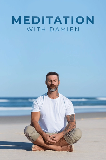Meditation With Damien