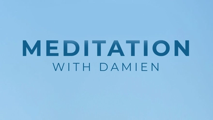 Meditation With Damien