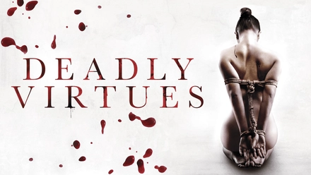 Deadly Virtues