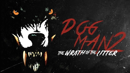 Dogman 2: The Wrath Of The Litter