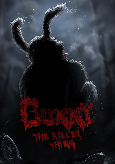 Bunny The Killer Thing