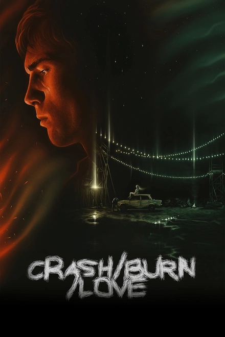 Crash Burn Love