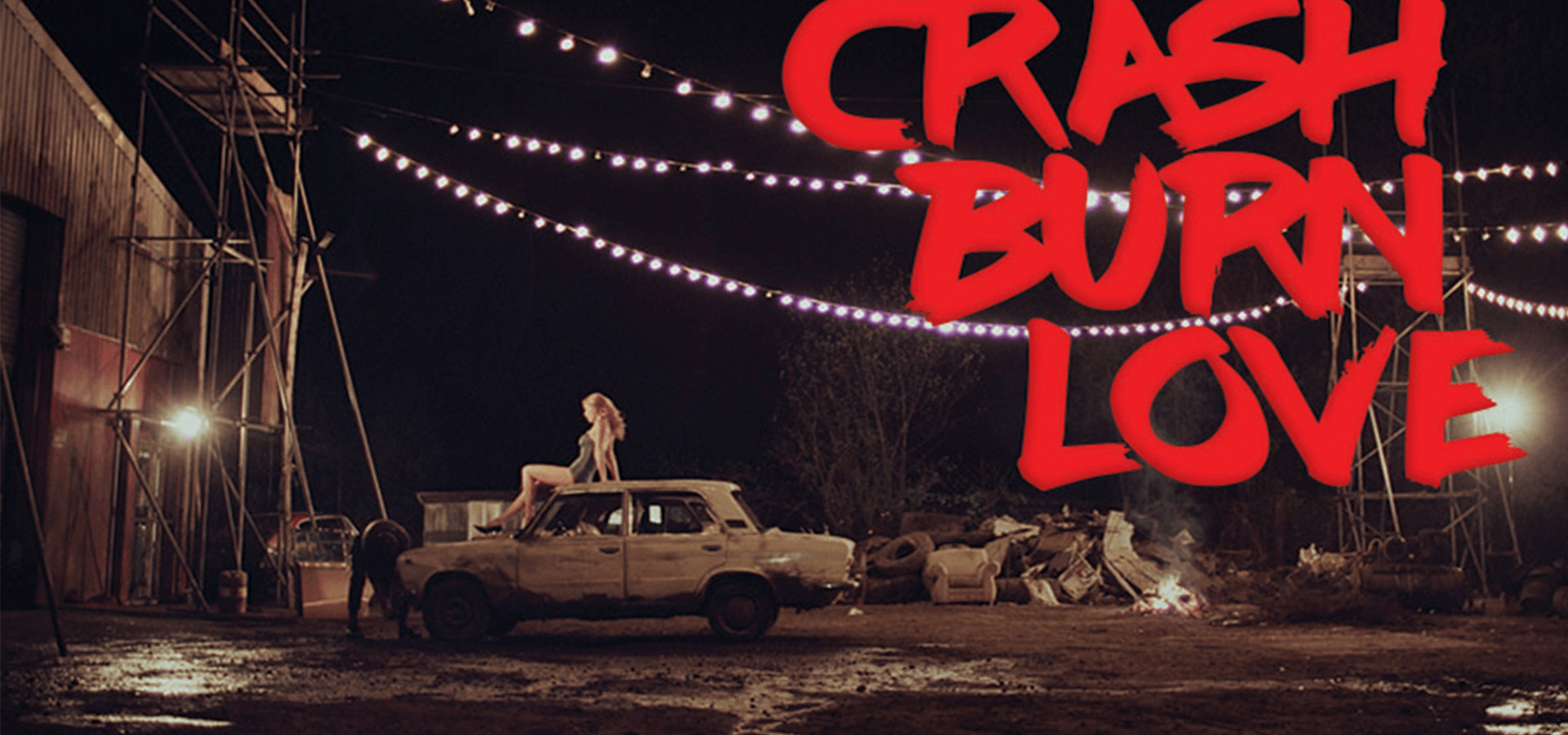 Crash Burn Love