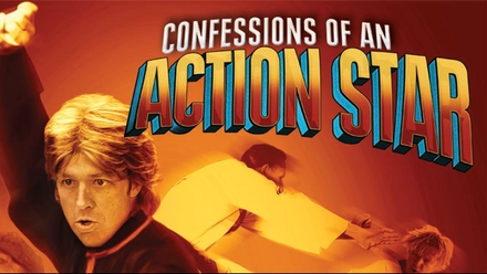 Confessions of an Action Star