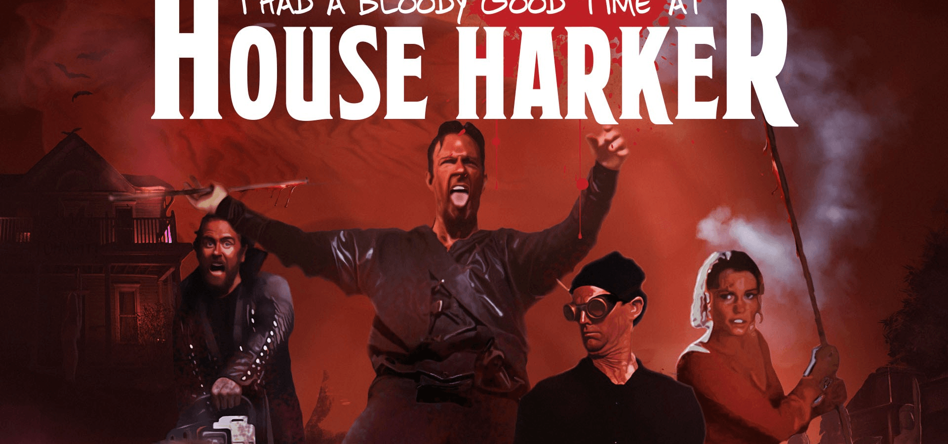 I Had a Bloody Good Time at House Harker