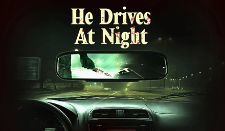 He Drives At Night