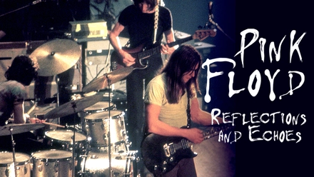 Pink Floyd: Reflections And Echoes
