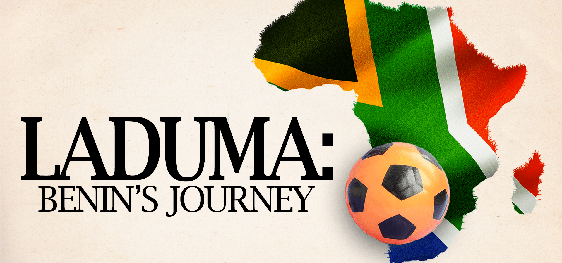 Laduma: Benin’s Journey