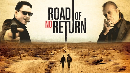 Road Of No Return