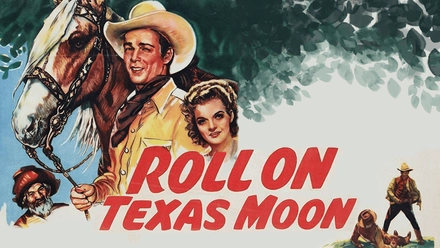 Roll On Texas Moon
