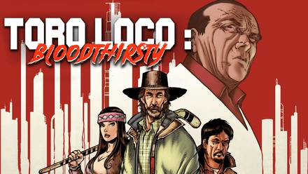 Toro Loco: Bloodthirsty (English Burn-In)