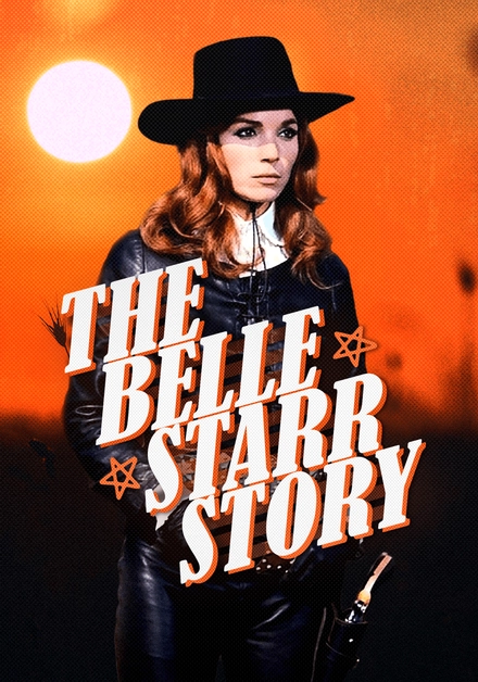 The Belle Starr Story