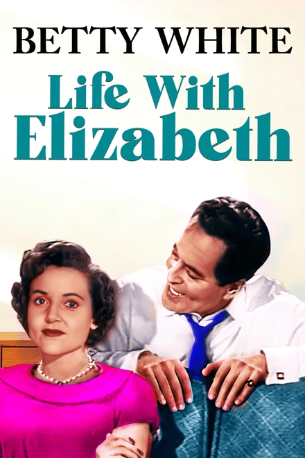 Life With Elizabeth
