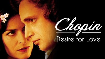 Chopin: Desire For Love