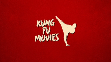 Kung Fu Movies