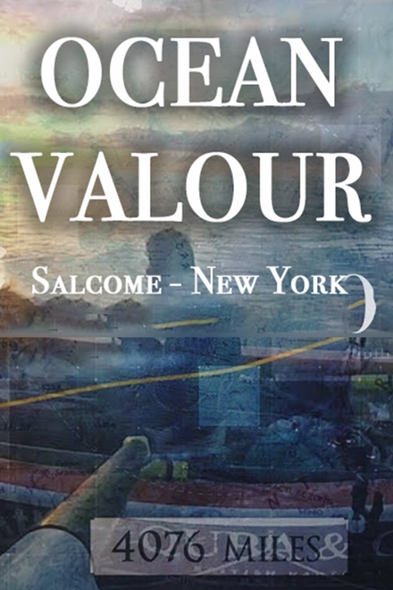 Ocean Valour: Salcombe - New York