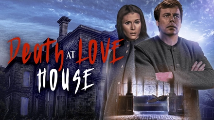 Death At Love House