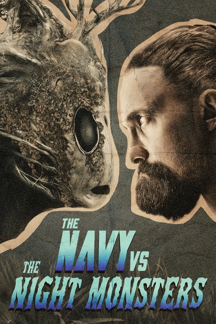 The Navy vs. The Night Monsters