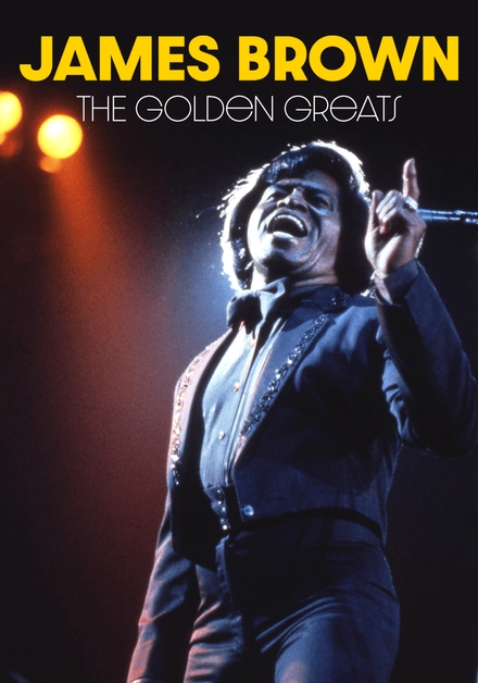 James Brown: The Golden Greats