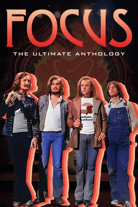 Focus: The Ultimate Anthology