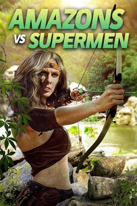 Amazons vs Supermen