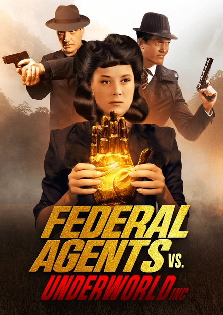 Federal Agents vs Underworld Inc