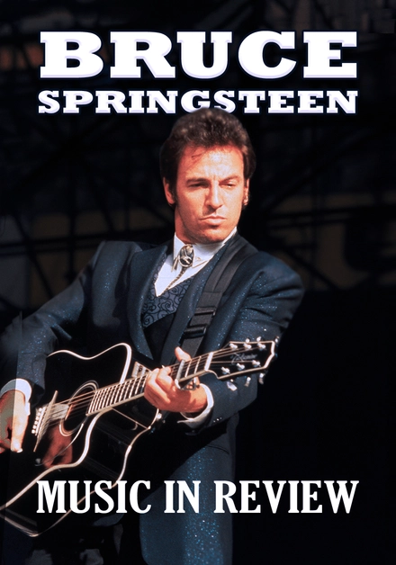 Bruce Springsteen: Music In Review