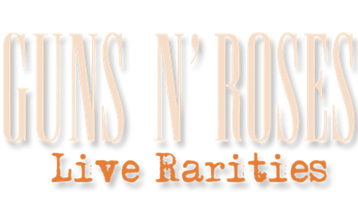 Guns N’ Roses: Live Rarities