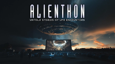 AlienThon: Untold Stories Of UFO Encounters