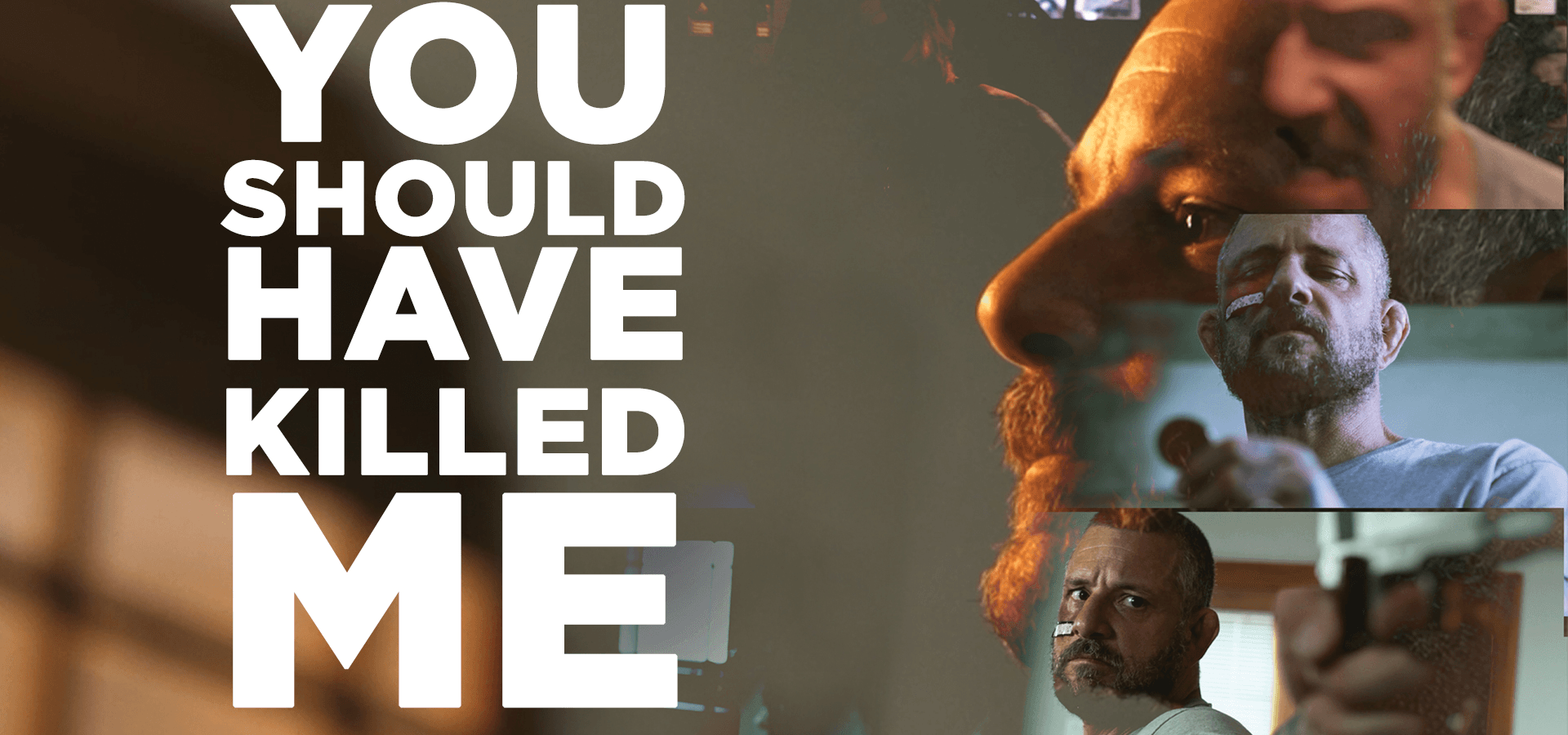 You Should Have Killed Me