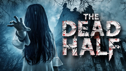 Horror Asylum Presents: The Dead Half