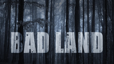 Horror Asylum Presents: Bad Land