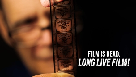 Film Is Dead. Long Live Film!