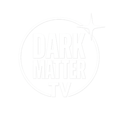 DARK MATTER TV