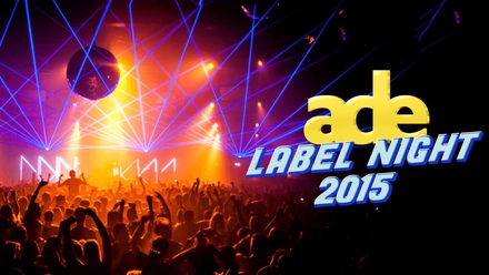 ADE Label Night 2015