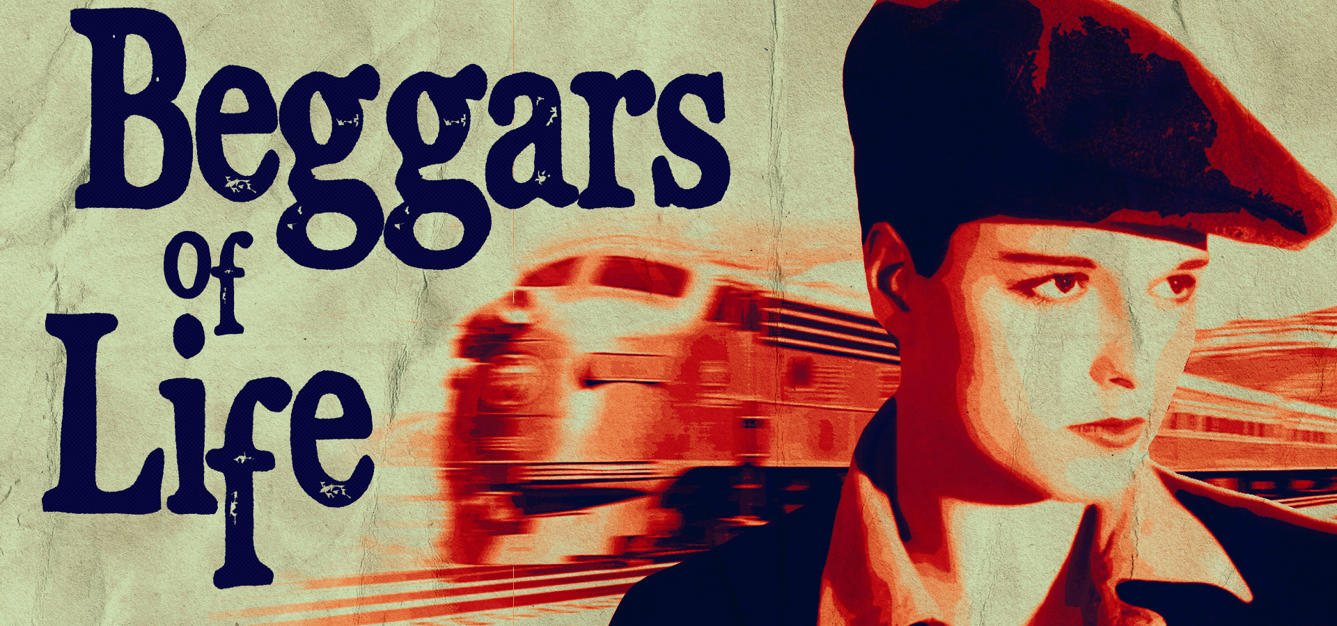 Beggars Of Life