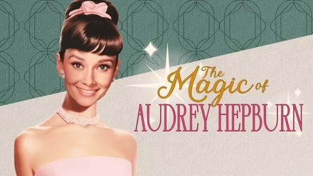 The Magic Of Audrey Hepburn