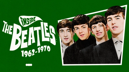 Inside The Beatles: 1962-1970
