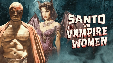 Santo vs. The Vampire Women