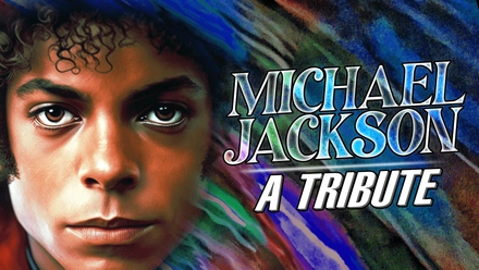 Michael Jackson: A Tribute