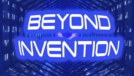 Beyond Invention - Season 1